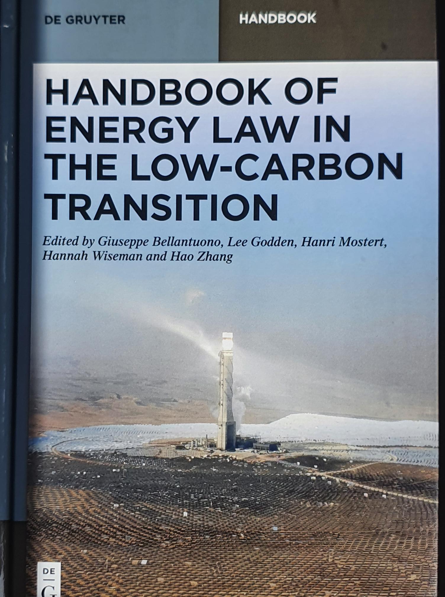 "Handbook of Energy Law in the Low- Carbon Transition"